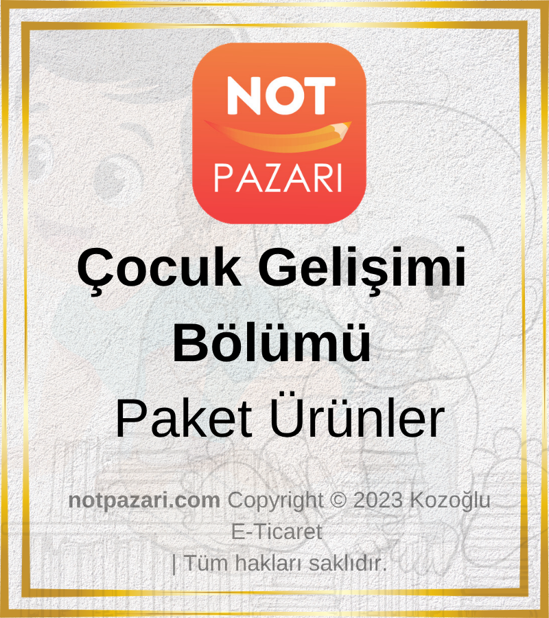 Çocuk Gelişimi Ders Notları PDF Paketi | Sınav Odaklı  Full Set (17 Ders)